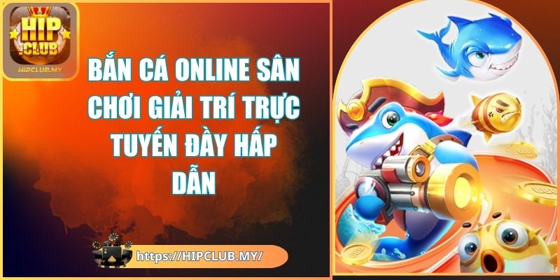 bắn cá online