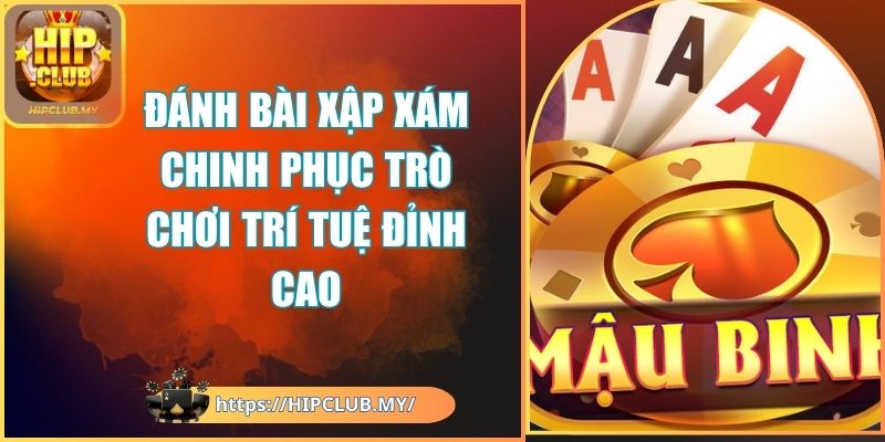 đánh bài xập xám
