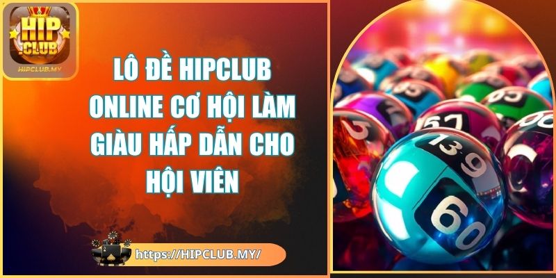 Lô đề HIPCLUB